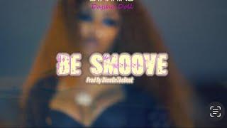 DajshaDoll - BE SMOOVE