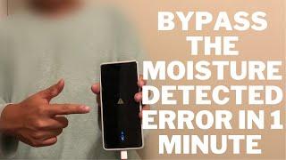 How To Bypass the Samsung Moisture Detected Error | IN 1 MINUTE