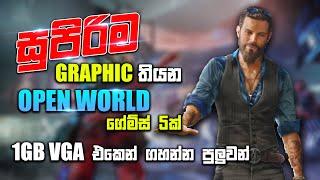 සුපිරිම ග්‍රැෆික් තියන ගේම් 5ක් | best open world games for low end pc | open world games