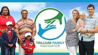 Trillium Family Navigator Training