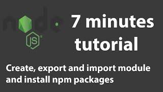 Node.JS tutorial 2 - Easy and simple steps create, export and import module and install npm package