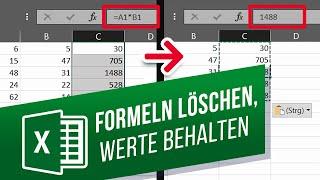 Excel: Formeln löschen, Werte behalten