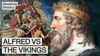 Alfred The Great: The Dark Age King Who Defeated The Vikings