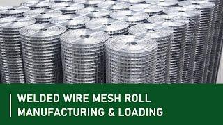 Welded Wire Mesh Roll Manufacturing And Professional Loading