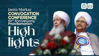 Jamia Markaz Convocation Conference | Highlights