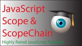 JavaScript scope chain tutorial - understanding  js scope and scoping rules