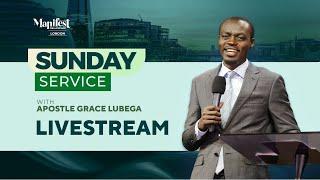 Manifest London - Sunday Service with Apostle Grace Lubega