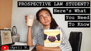 Dear Prospective Law Student... THIS IS WHAT YOU NEED TO KNOW