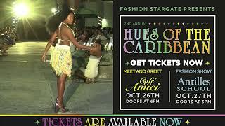 Hues of the Caribbean Fashion Exhibition : Two nights of Style