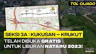 MANTAP ! TOL CIJAGO Seksi 3 Kukusan – Krukut Telah Dibuka Gratis Buat Liburan NATARU 2023!