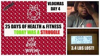 TODAY WAS A STRUGGLE | VLOGMAS DAY 4