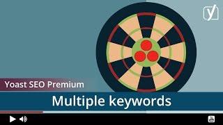 Yoast SEO Premium: multiple focus keywords