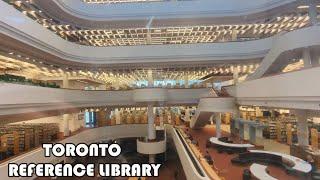 Toronto Public Library -Toronto Reference Library