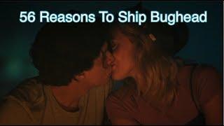 56 Reasons To Ship Bughead