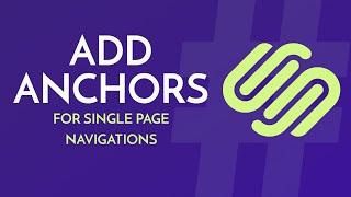 Squarespace: How to Add Anchors to Create Navigation on a Single Page Website