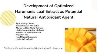 EREKA 2024-Development of optimized harumanis leaf extract as potential natural antioxidant agent