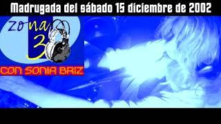 Zona 3 -  Sonia Briz  - Domingo 15 de Diciembre 2002 - Radio 3