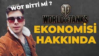 World Of Tanks EKONOMİSİ ve Wot benzeri oyunlar Hakkında MUHABBET