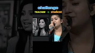 Ye ishq hay songs vote your favourite singer challenge  [ Teacher Vs student] #shorts