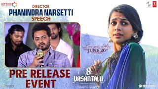 Phanindra Narsetti Speech | 8 Vasantalu Pre Release Event | Ananthika Sanilkumar, Hesham Abdul Wahab