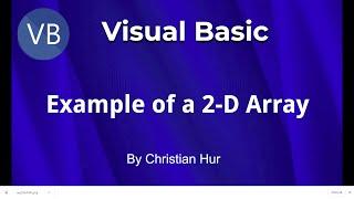 Visual Basic Programming - 2-Dimensional Array Example