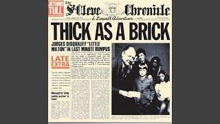 Thick as a Brick (Pt. I) (1997 Remaster)