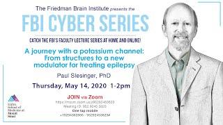 FBI Cyber Series- From structures to a new modulator for treating epilepsy