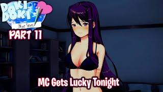 MC Gets Lucky Tonight!!!!(Part 11)(Yuri Route)(DDLC Blue Skies MOD)