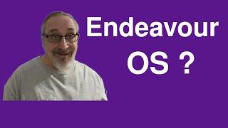 Endeavour OS