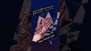 #MASHALLAH️#Zoya mehndi artist ️#short#Viral #Collections️