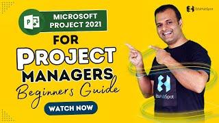 Microsoft Project 2021 For Project Managers - Beginners Guide 2024