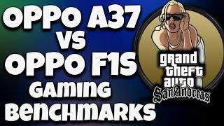 Oppo F1s vs A37  Gaming Review & Benchmark Report