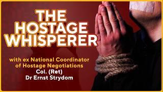 The Hostage Whisperer | Inside SAPS' Elite Negotiation Unit with Dr Ernst Strydom