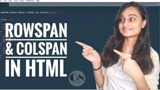 Rowspan & Colspan in HTML|| HTML TUTORIAL|| Code With Neha