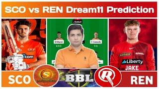 SCO vs REN Dream11 Team, SCO vs REN Dream11 Prediction, SCO vs REN Big Bash League T20 Dream11 Team