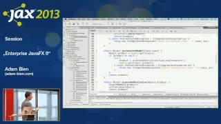 Adam Bien: Enterprise JavaFX 8