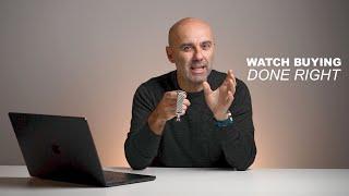 Easiest way to buy the RIGHT watch