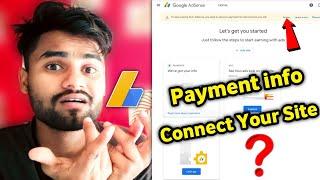 To start earning from AdSense, you need to add your payment info and connect your site । AdSense