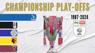 EFL Championship Play-Offs All Winners (1987-2024)