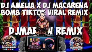 DJ AMELIA X DJ MACARENA BOMBTIKTOK |VIRALREMIX |NO COPYRIGHT |DJMARVINMOTOVLOG |Ft.dj jonel