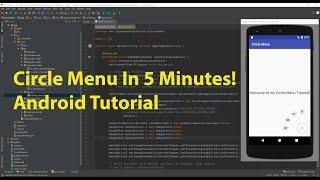 5 Minute Video Series - Episode 5 - Create a Circle Menu in Android Studio