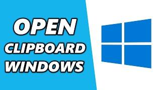 How to Open The Clipboard in Windows 10 (Copy And Paste History Windows 10)