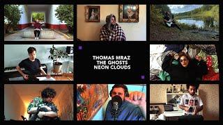 Thomas Mraz & The Ghosts — Neon Clouds