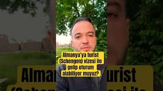 Almanya’ya turist vizesi ile gelip çalışma izni alabilir miyim? #almanyadayasam #almanya