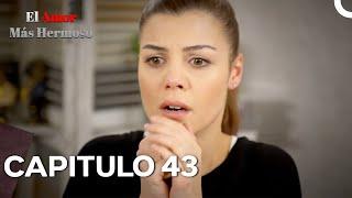 El Amor Más Hermoso Episodio 43 (Doblaje En Español)