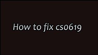 How to fix cs0619 unity