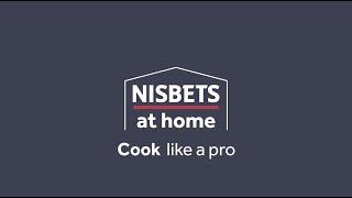 Cook like a Pro - Nisbets at home