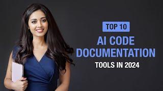 AI Code Documentation Tools 2024