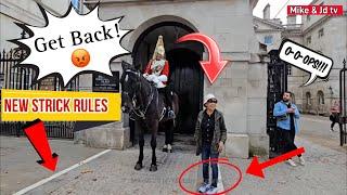 King’s Horse Guard "SHOUTS GET BACK " at Tourist who IGNORED the New Rules - SEE NEW STRICK RULES!