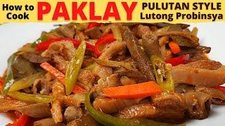 How to Cook PAKLAY | Paklay na Baka | Laman Loob ng Baka | Lutong Bisaya